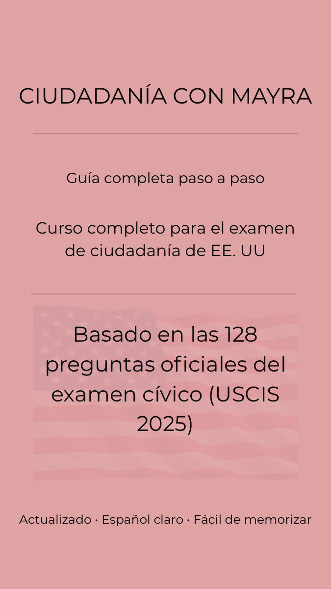 Guía del examen de ciudadanía americana con 128 preguntas oficiales del USCIS